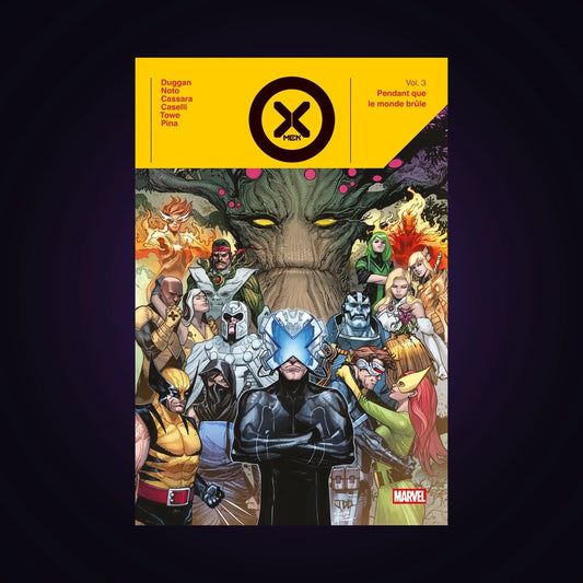 X-Men. Tome 3 - Pendant que le monde brûle