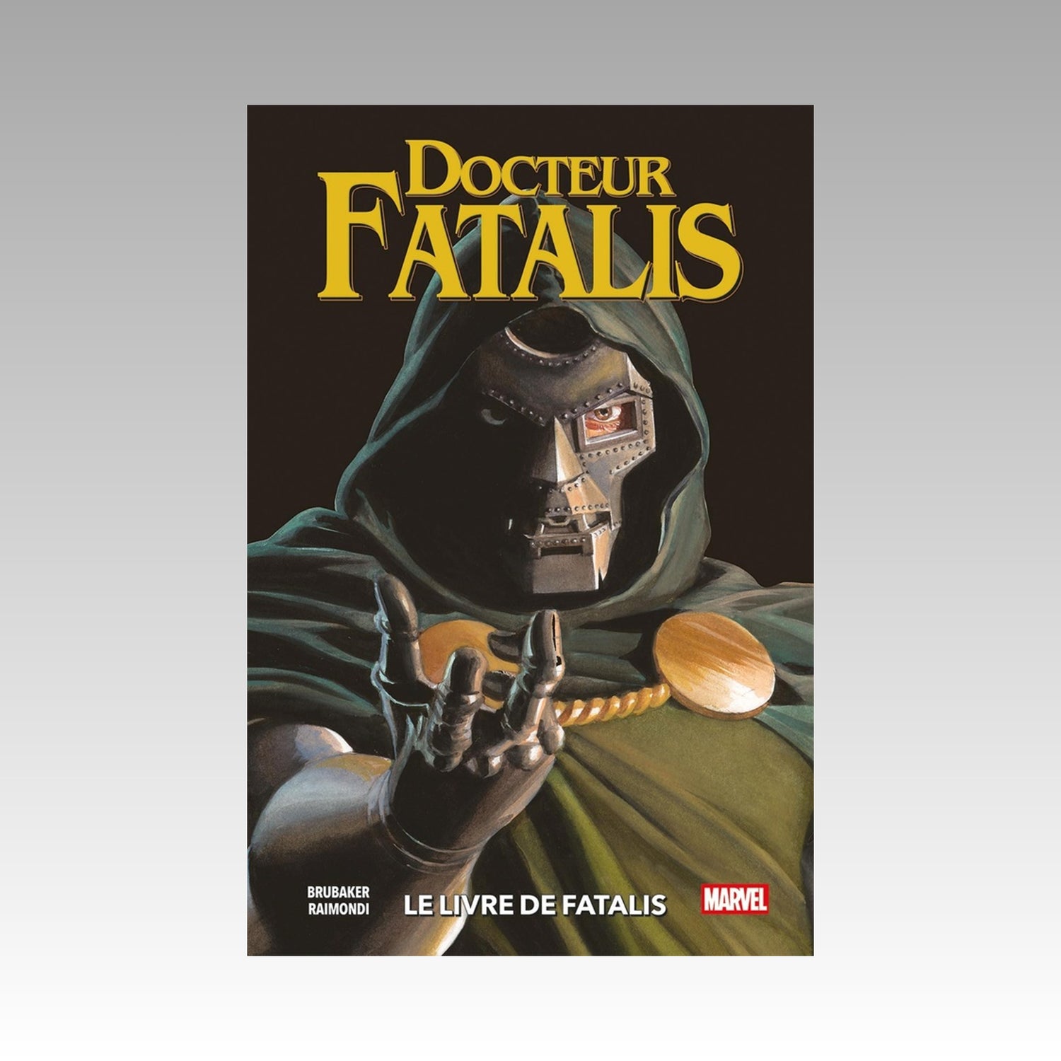 Docteur Fatalis - Le livre de Fatalis