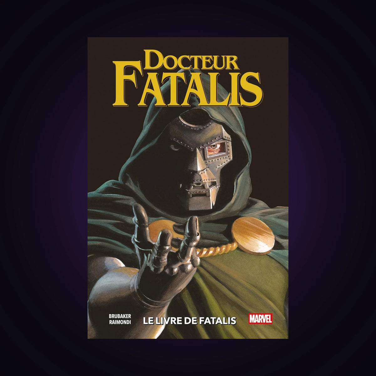 Docteur Fatalis - Le livre de Fatalis