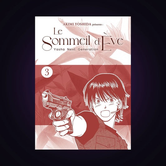 Le sommeil d'Ève - Yasha Next Generation. Tome 3