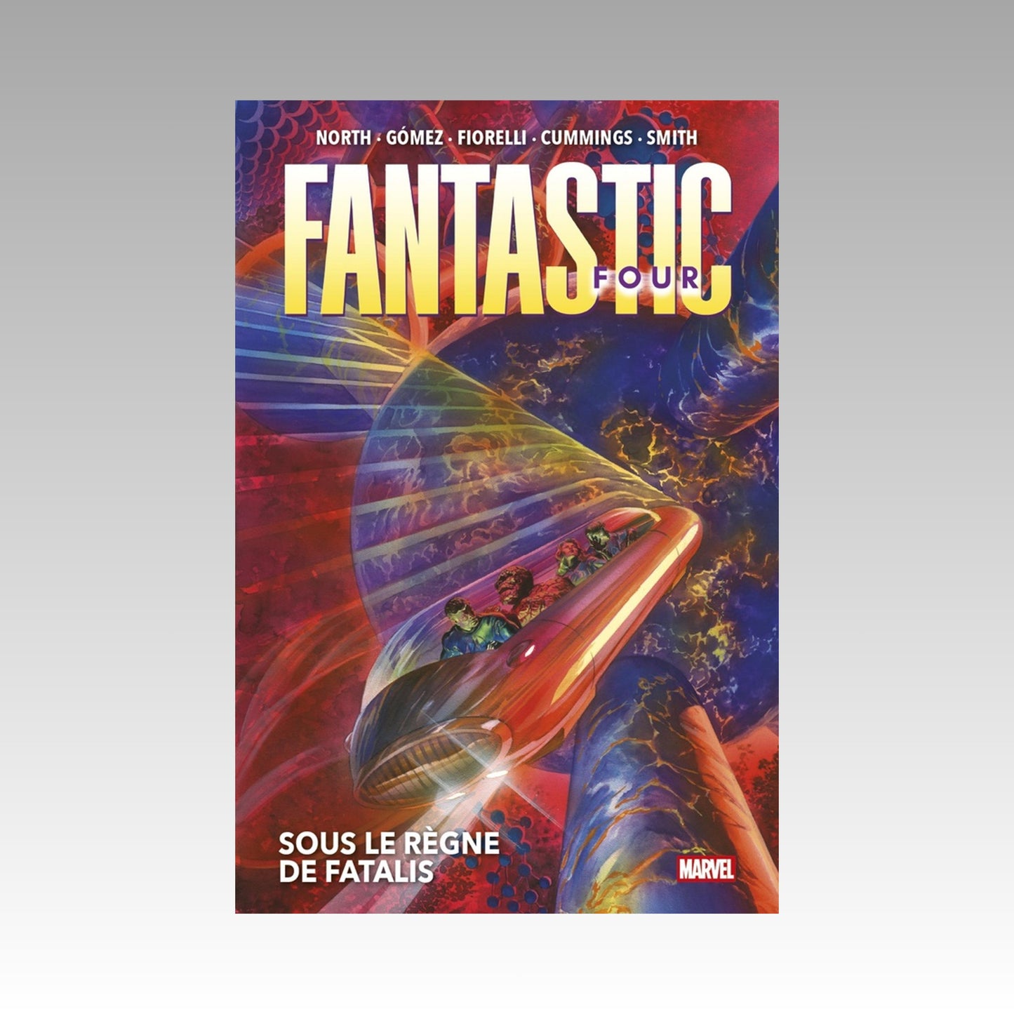 Fantastic Four. Tome 3 - Sous le règne de Fatalis