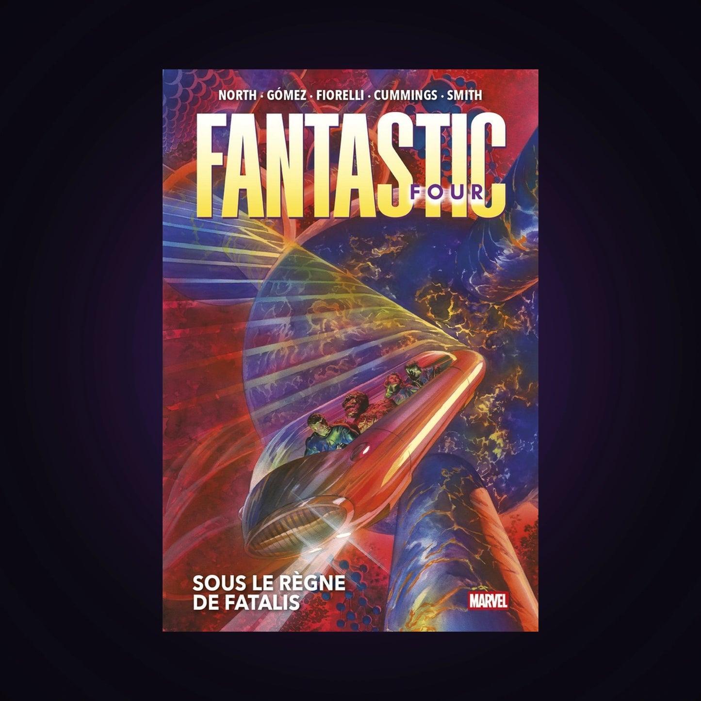 Fantastic Four. Tome 3 - Sous le règne de Fatalis