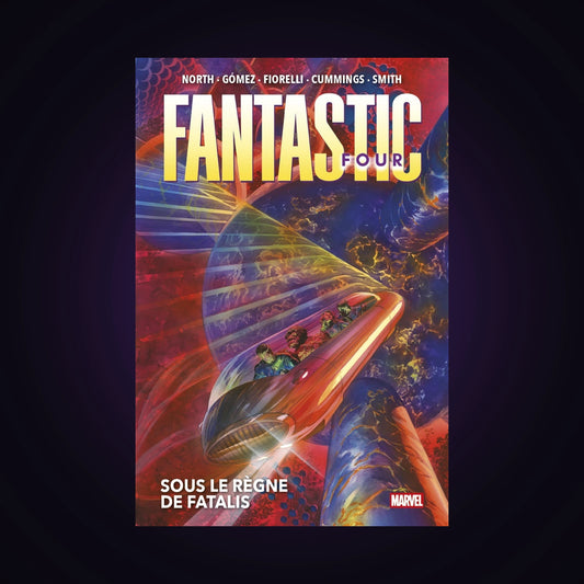 Fantastic Four. Tome 3 - Sous le règne de Fatalis