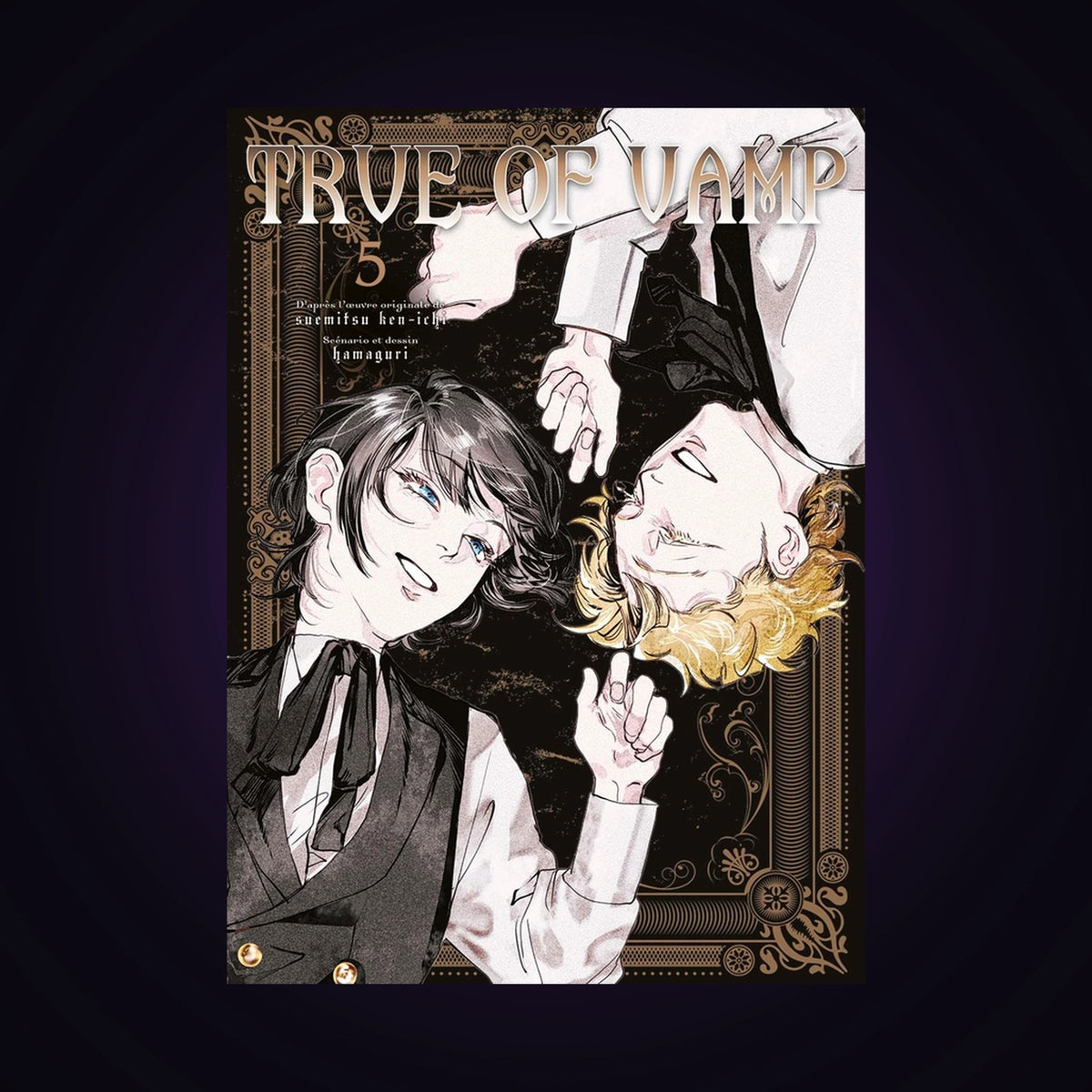 True of Vamp. Tome 5
