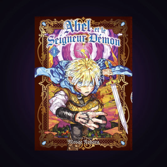 Abel et le seigneur démon. Tome 1