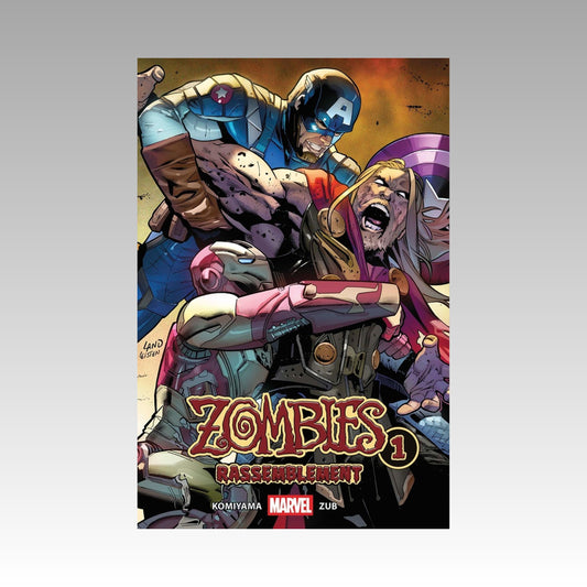 Zombies rassemblement. Tome 1 - Marvel - Nouvelle édition