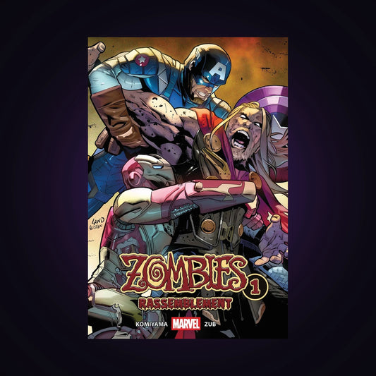 Zombies rassemblement. Tome 1 - Marvel - Nouvelle édition