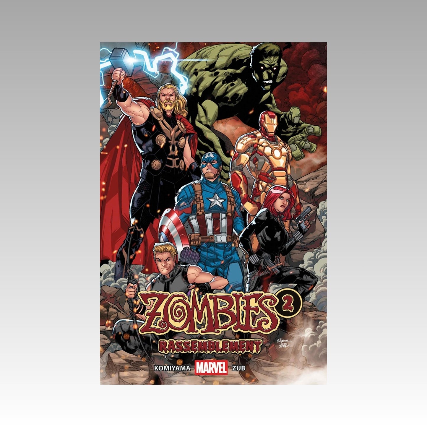Zombies rassemblement. Tome 2 - Marvel - Nouvelle édition