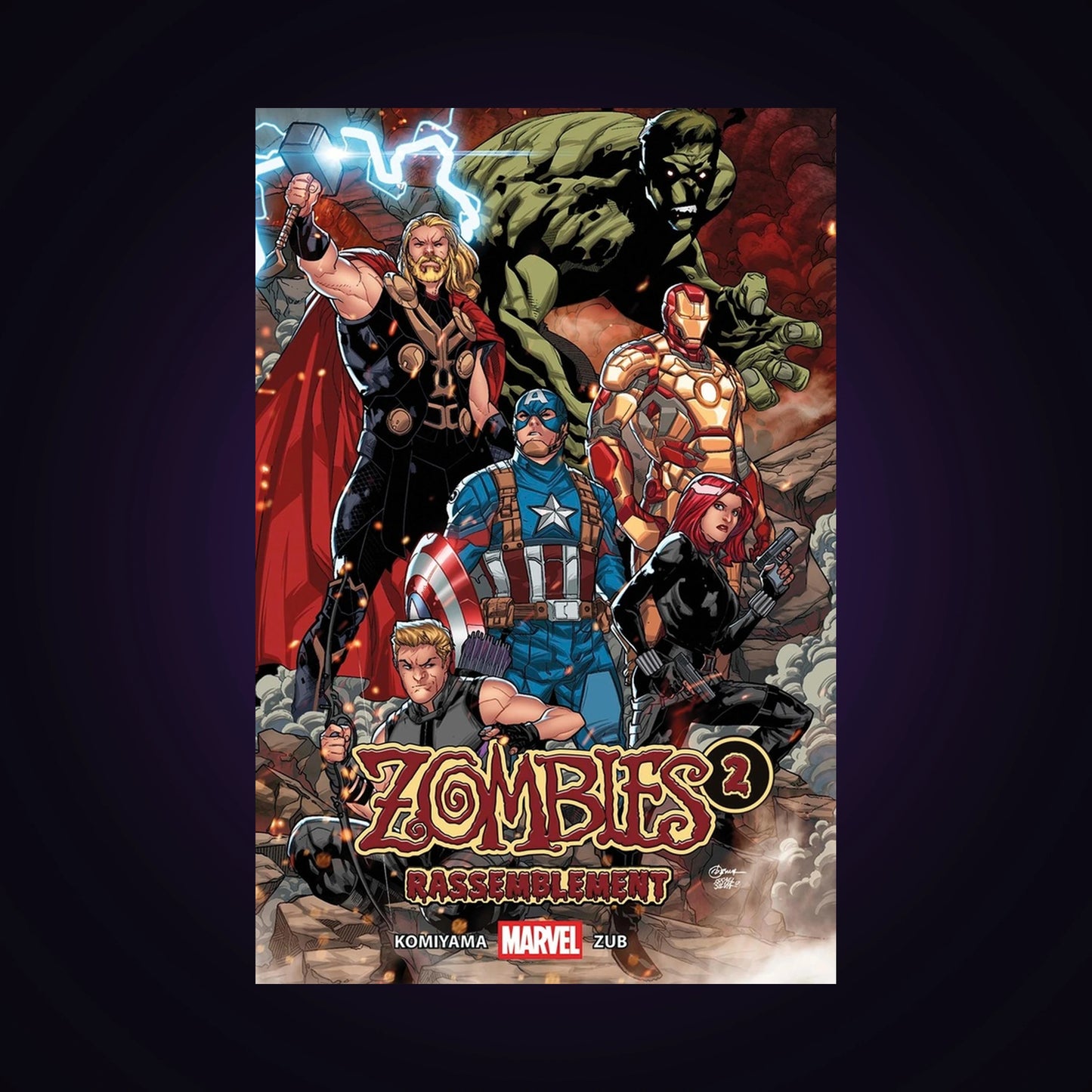 Zombies rassemblement. Tome 2 - Marvel - Nouvelle édition