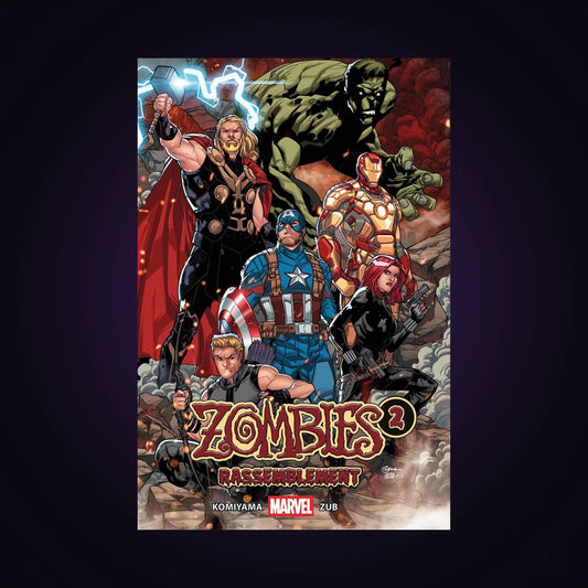 Zombies rassemblement. Tome 2 - Marvel - Nouvelle édition