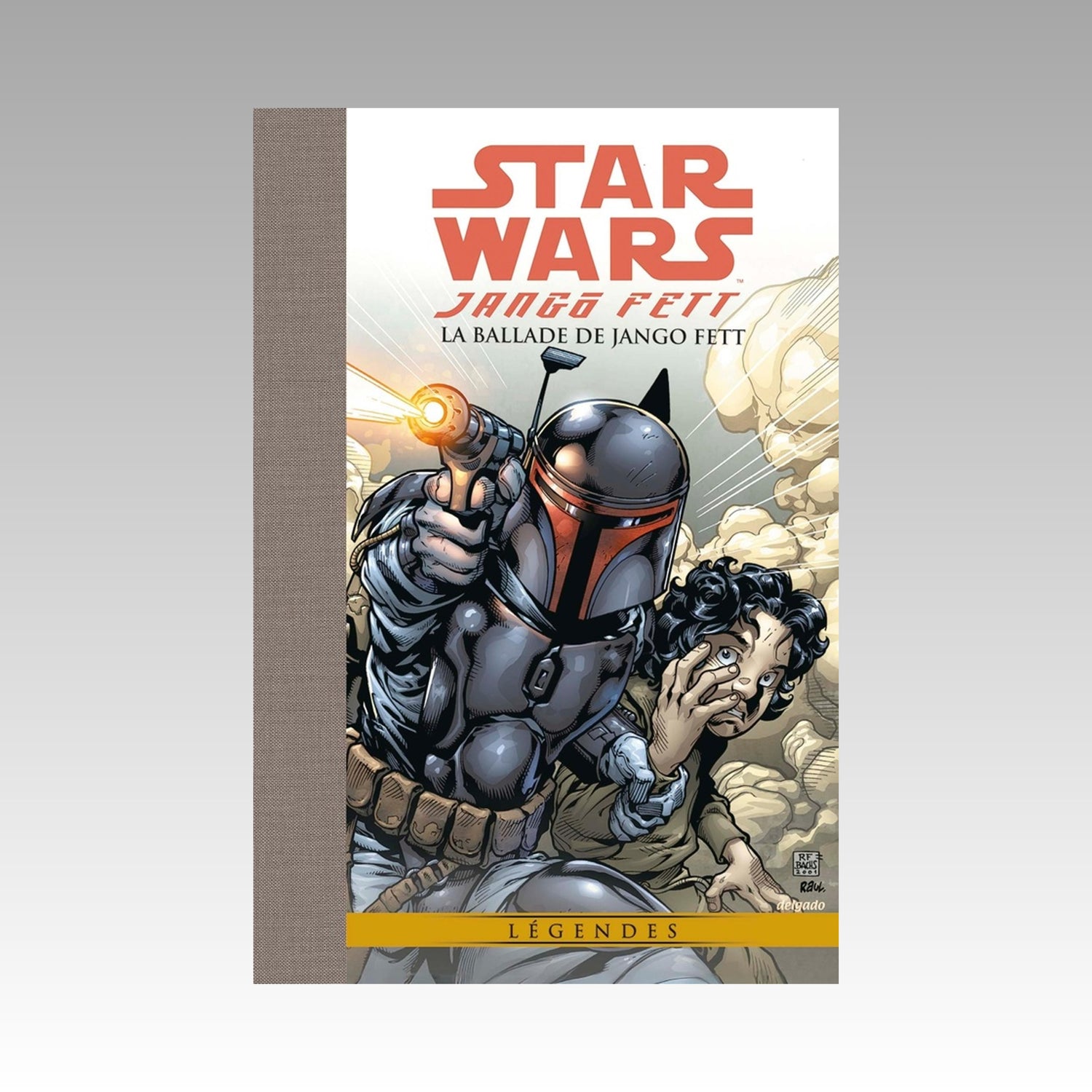 Star Wars Légendes - Jango Fett - La ballade de Jango Fett