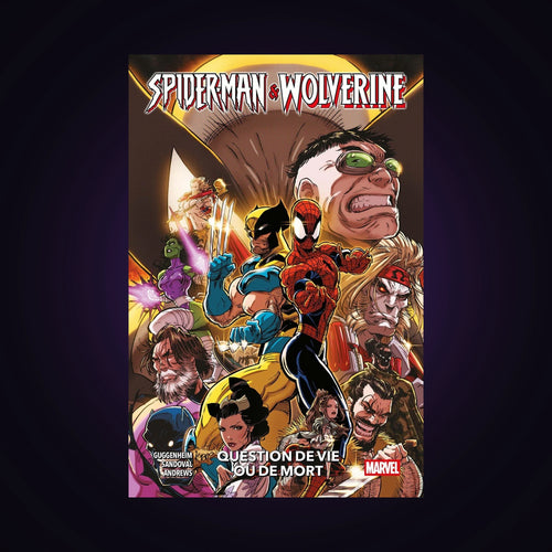 Spider-Man & Wolverine. Tome 2