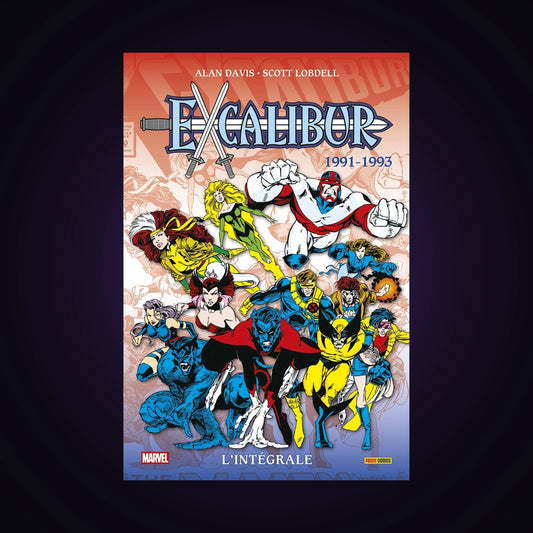 Excalibur - L'intégrale 1991-1993. Tome 6