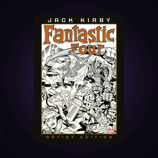 Marvel Artist Edition : Jack Kirby - Fantastic Four