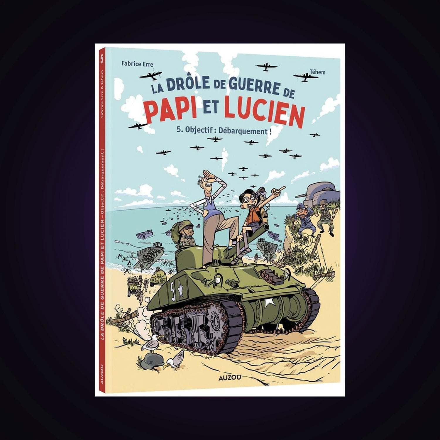 La drôle de guerre de Papi et Lucien. Tome 5