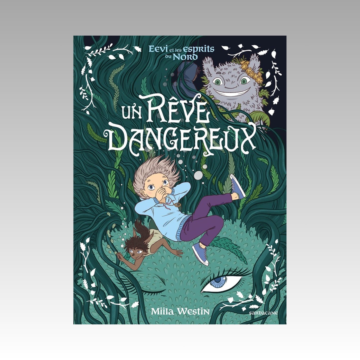 Eevi et les esprits du nord - Un rêve dangereux