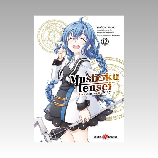 Mushoku Tensei - Les aventures de Roxy. Tome 12