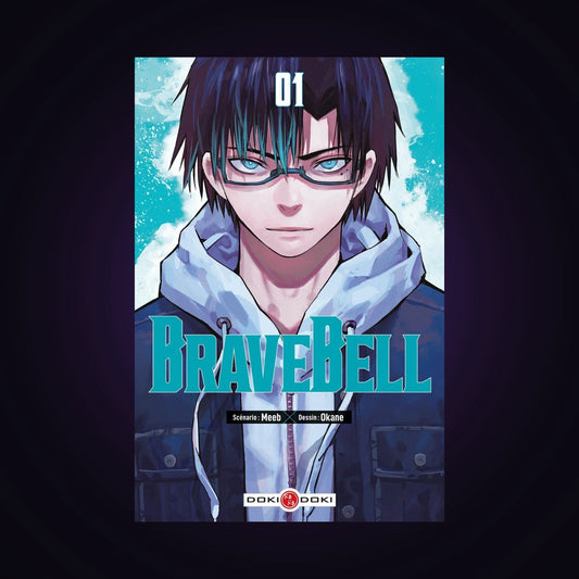 Brave Bell. Tome 1