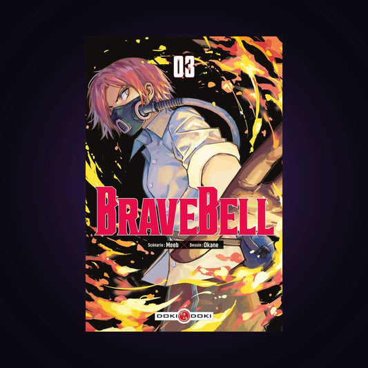 Brave Bell. Tome 3