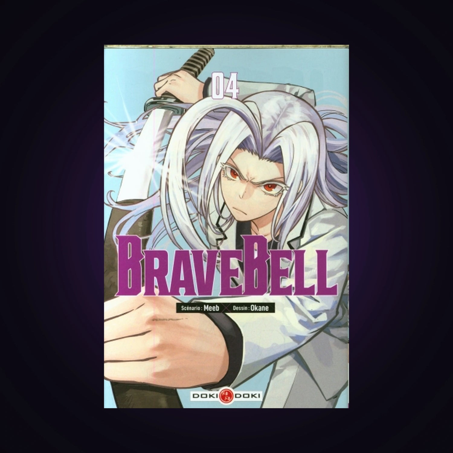 Brave Bell. Tome 4
