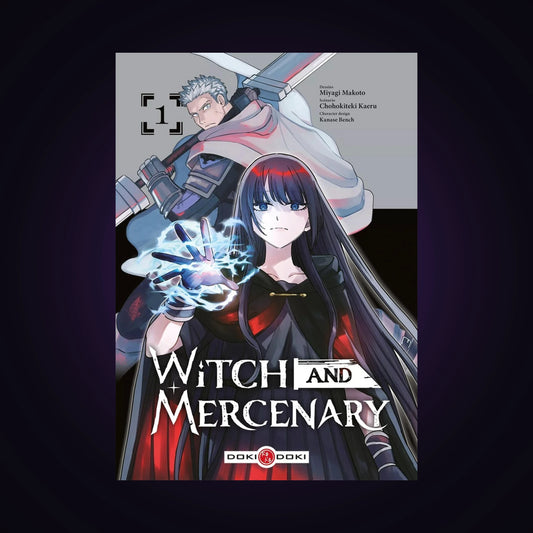 Witch and Mercenary. Tome 1