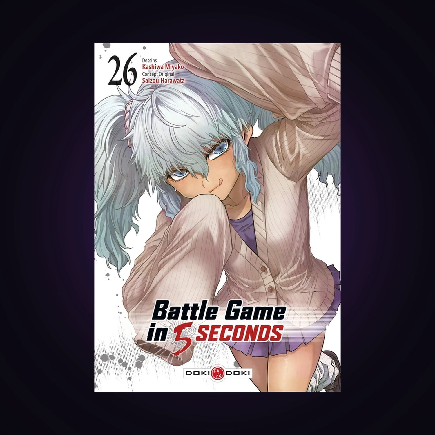 Battle Game in 5 Seconds. Tome 26