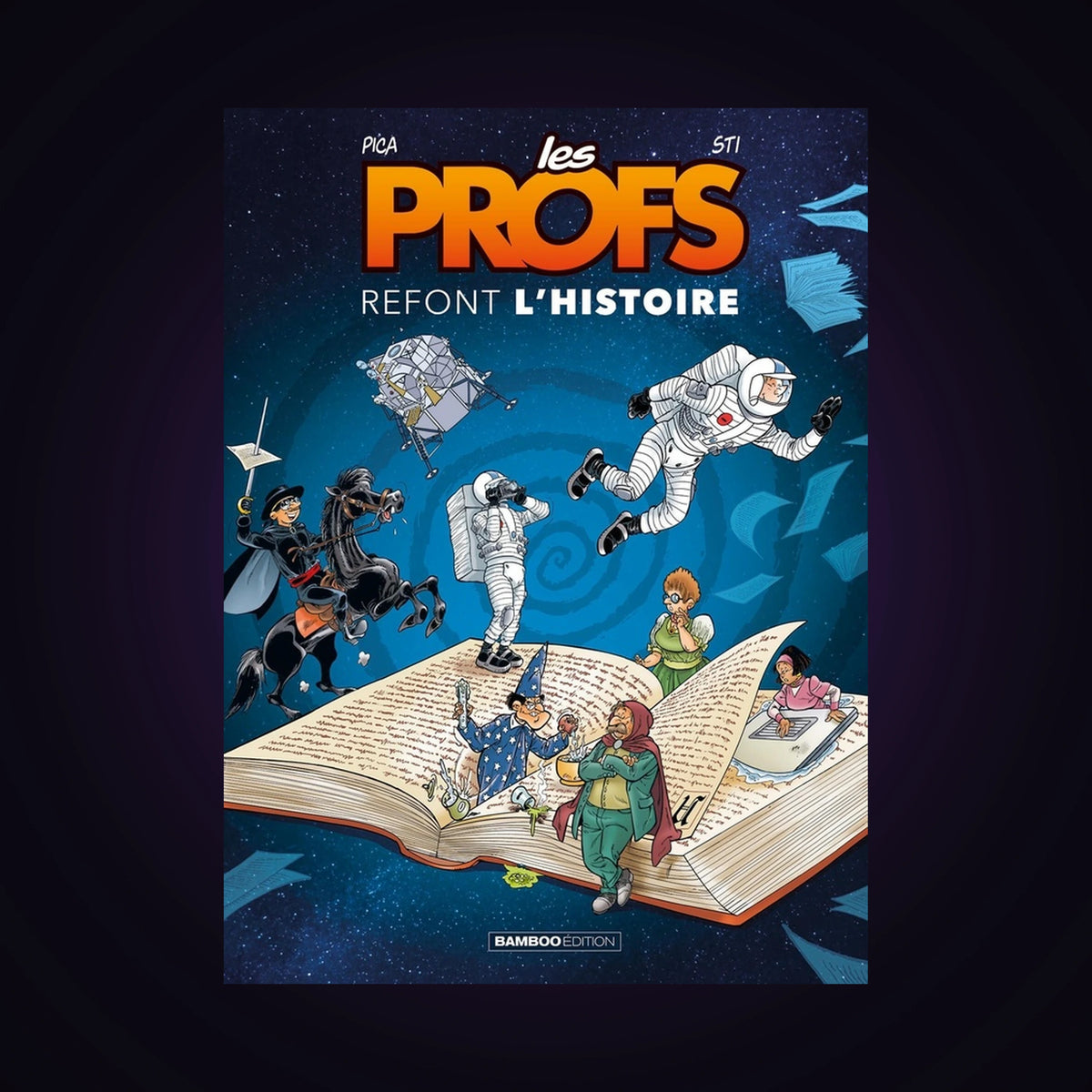 Les profs refont l'histoire. Tome 4