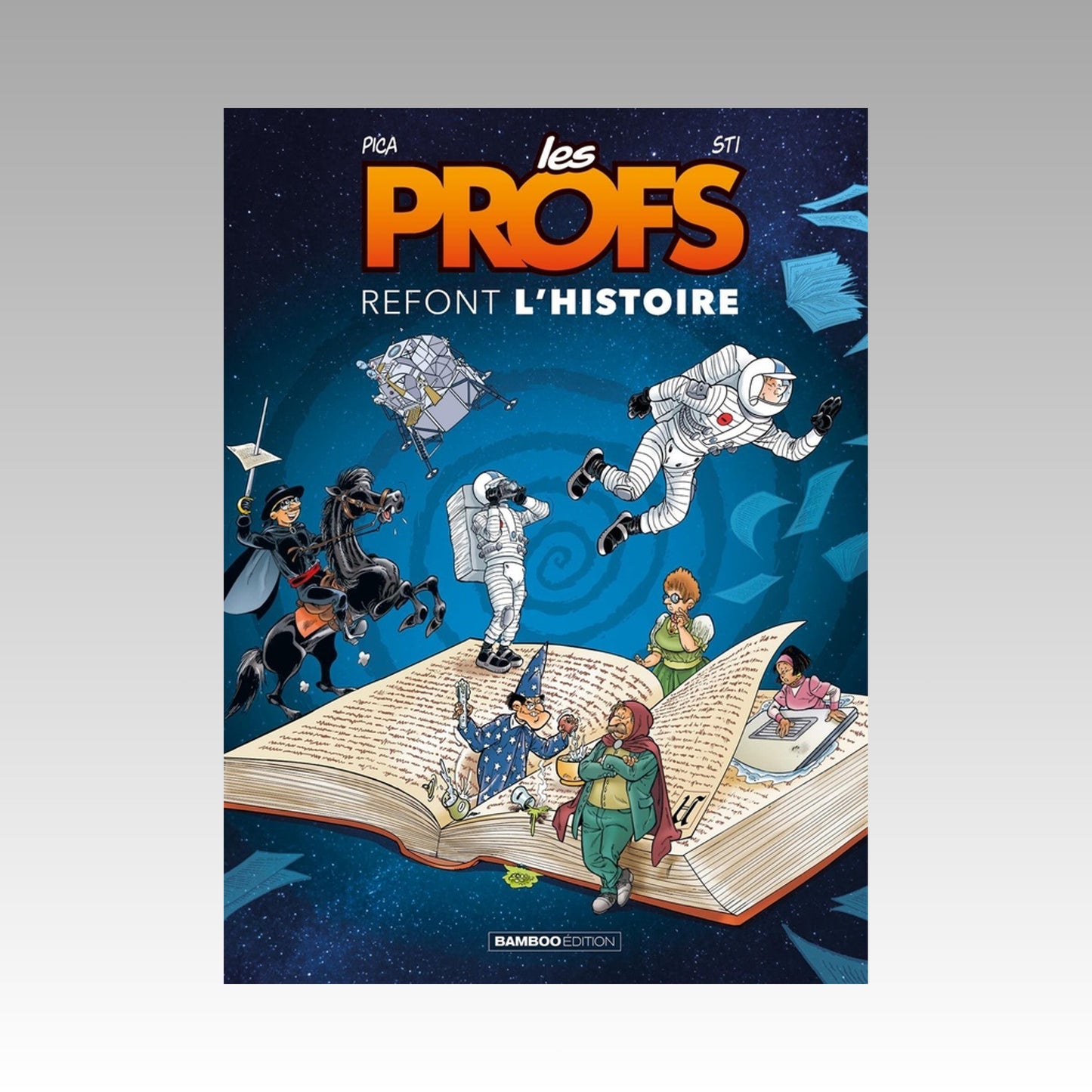 Les profs refont l'histoire. Tome 4