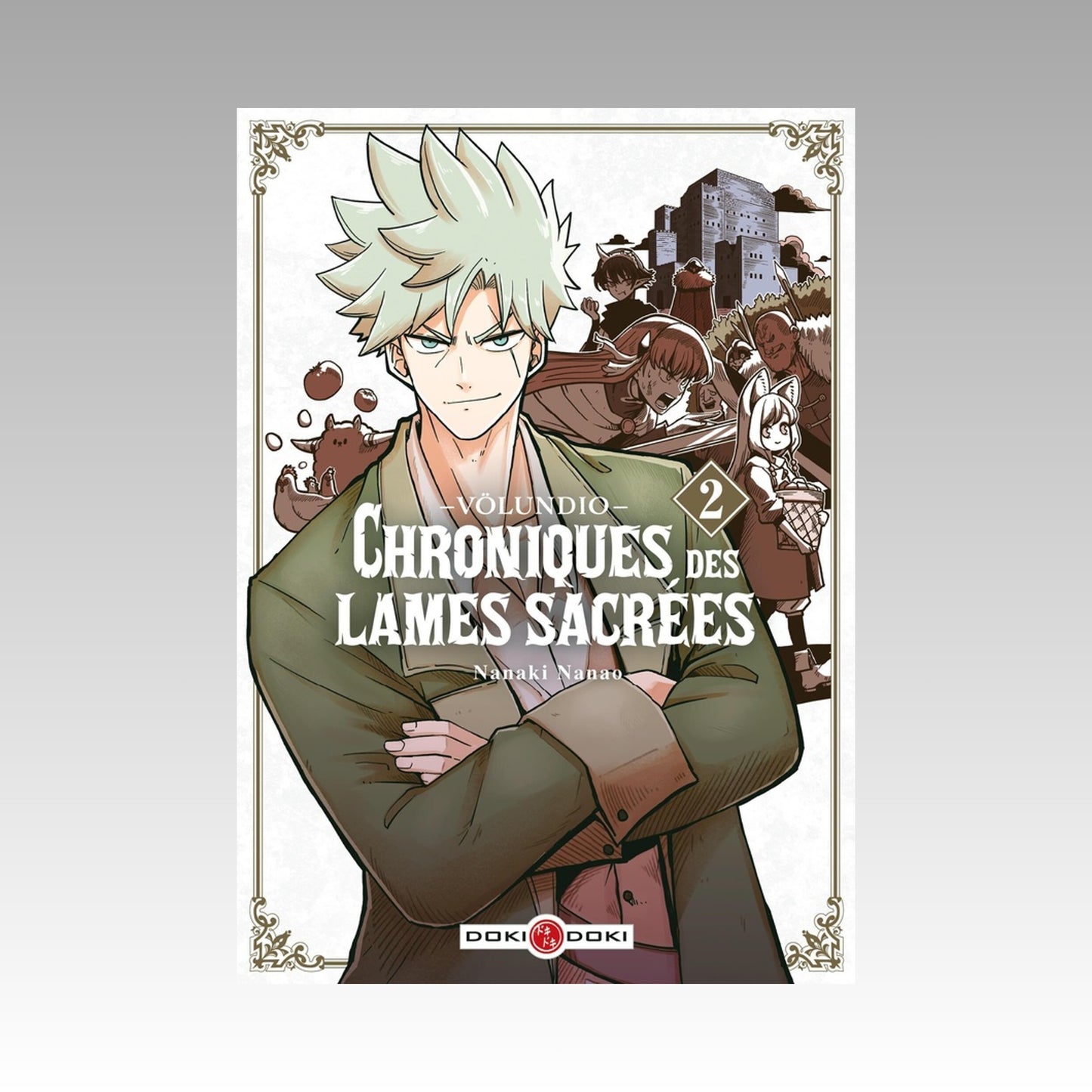 Völundio - Chroniques des lames sacrées. Tome 2