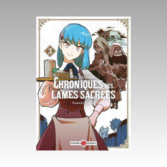 Völundio - Chroniques des lames sacrées. Tome 3