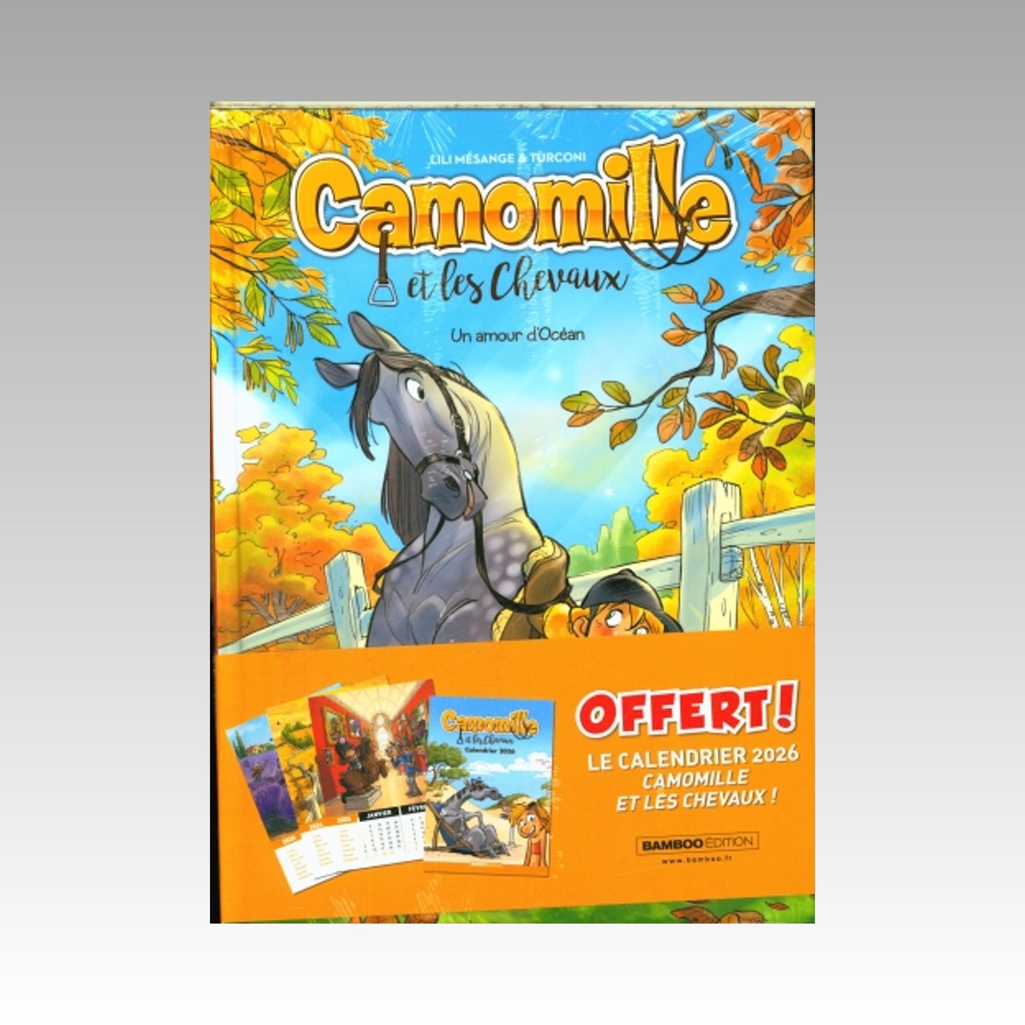 Camomille et les chevaux. Tome 1 + Calendrier 2026