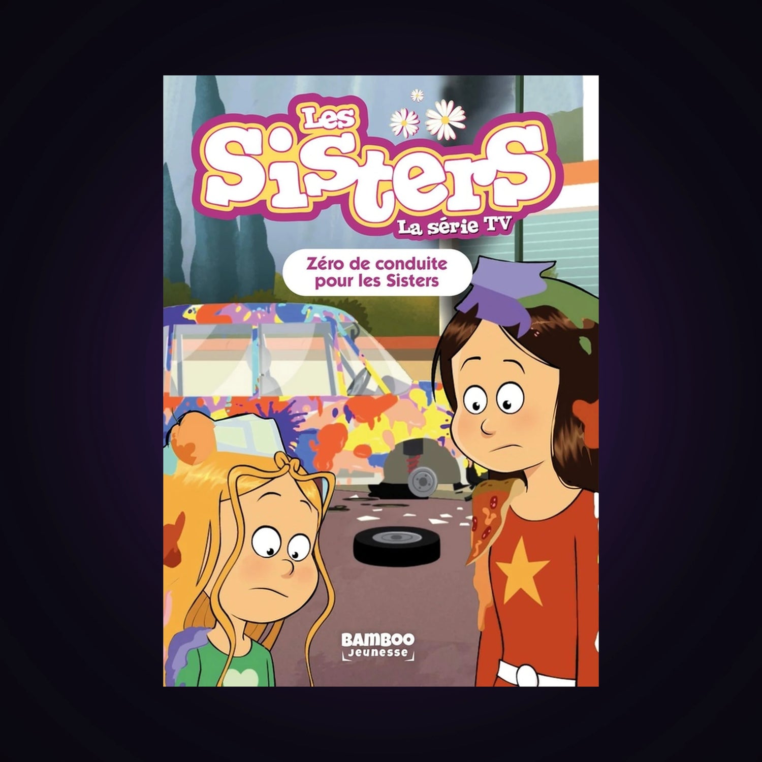 Les Sisters - La série TV - Poche. Tome 94