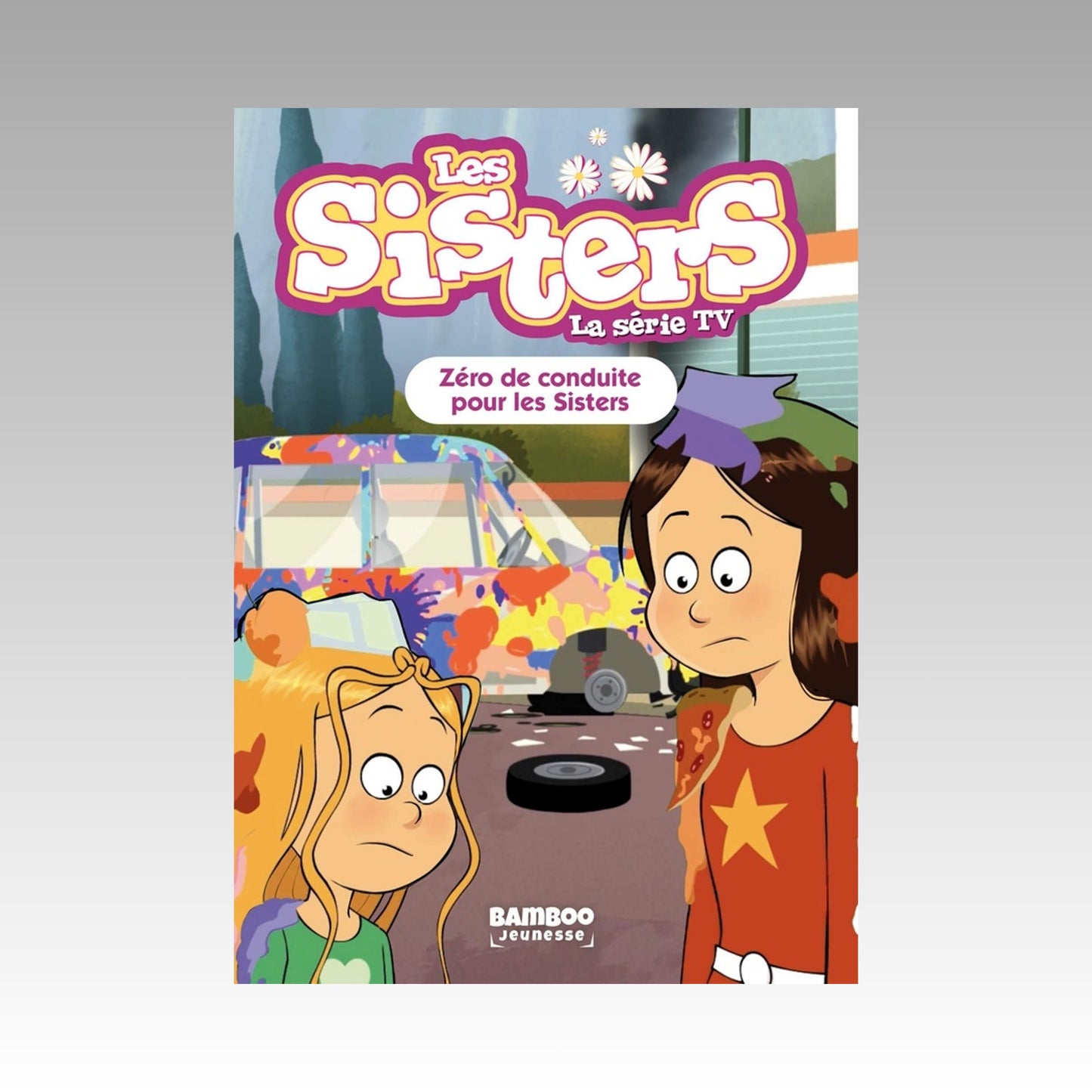 Les Sisters - La série TV - Poche. Tome 94
