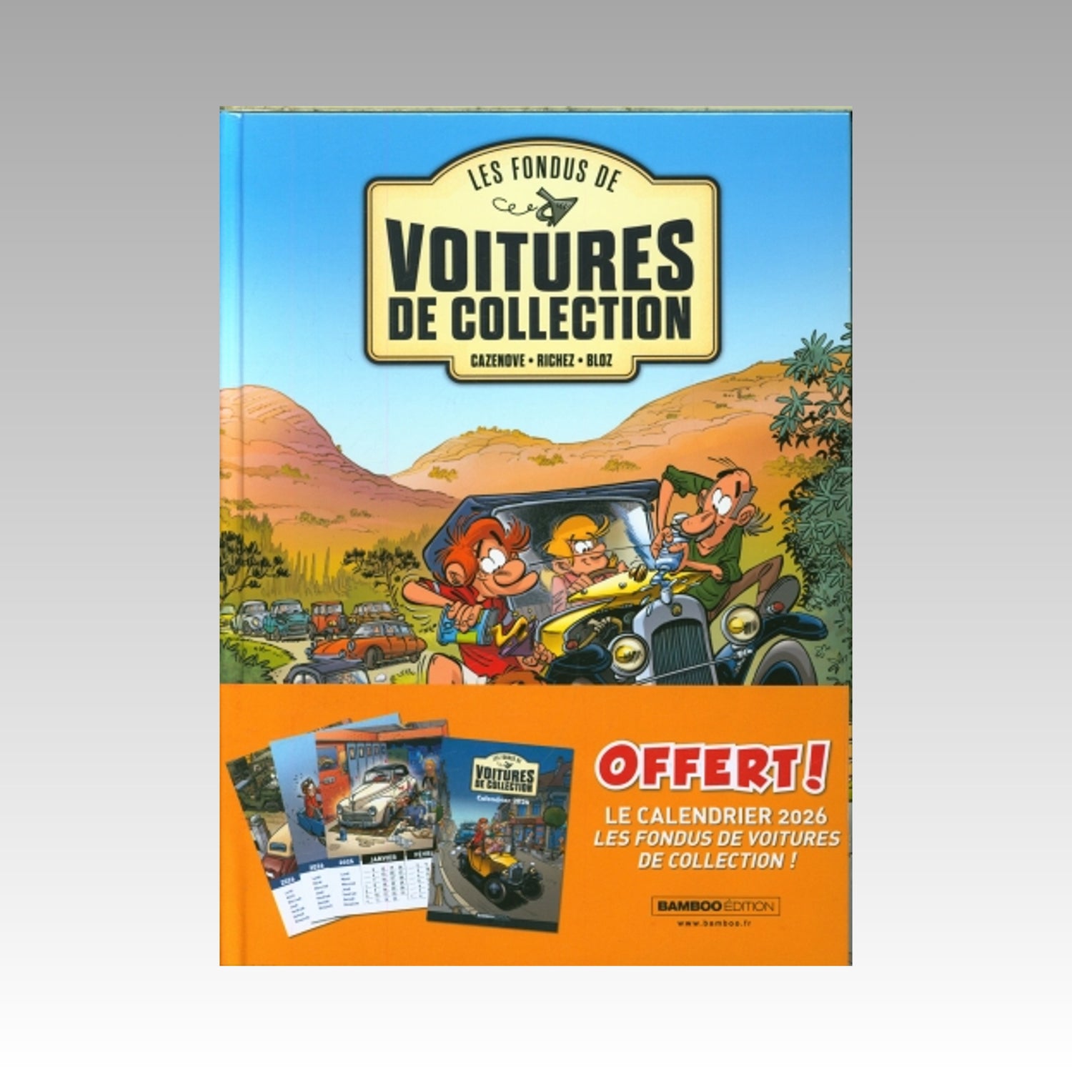 Les fondus de voitures de collection. Tome 1 + Calendrier 2026