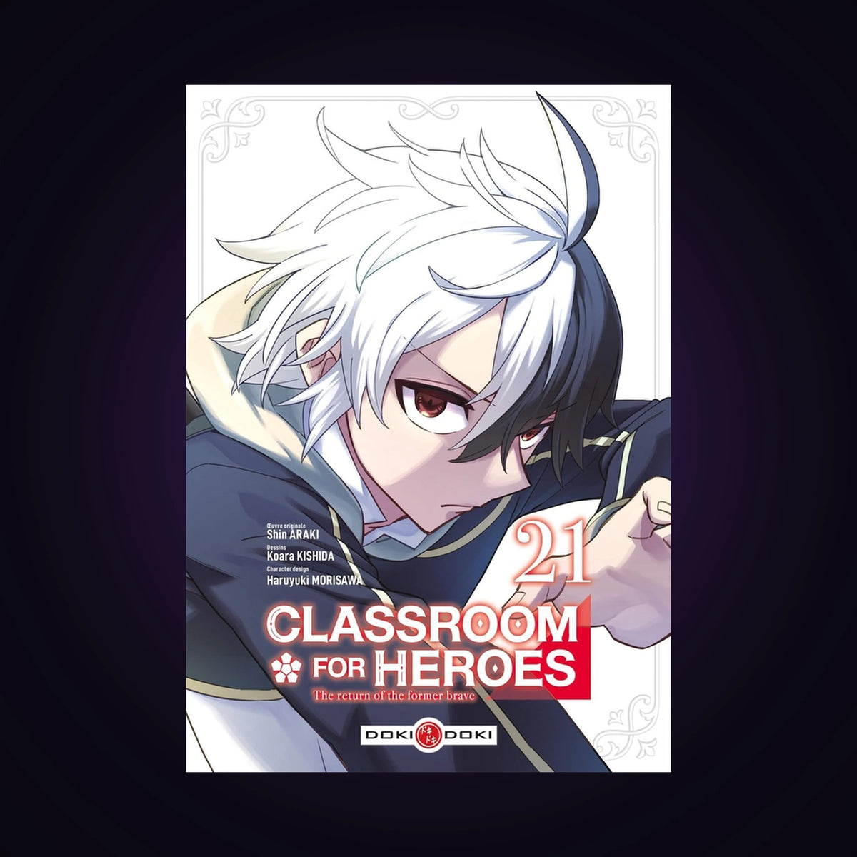 Classroom for Heroes - The return of the former brave. Tome 21