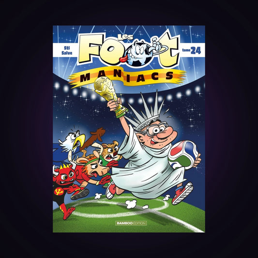 Les footmaniacs. Tome 24