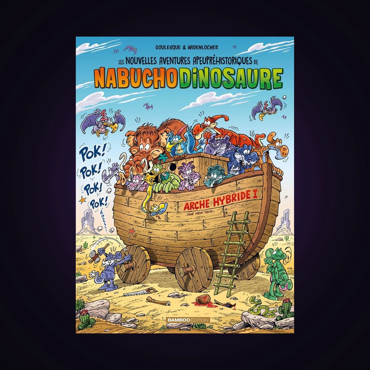 Les nouvelles aventures de Nabuchodinosaure. Tome 6