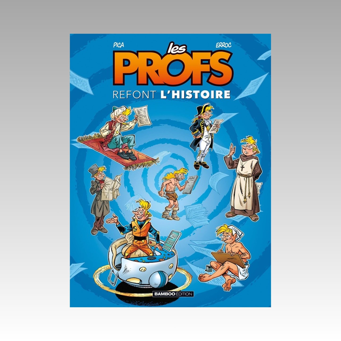 Les profs refont l'histoire. Tome 1