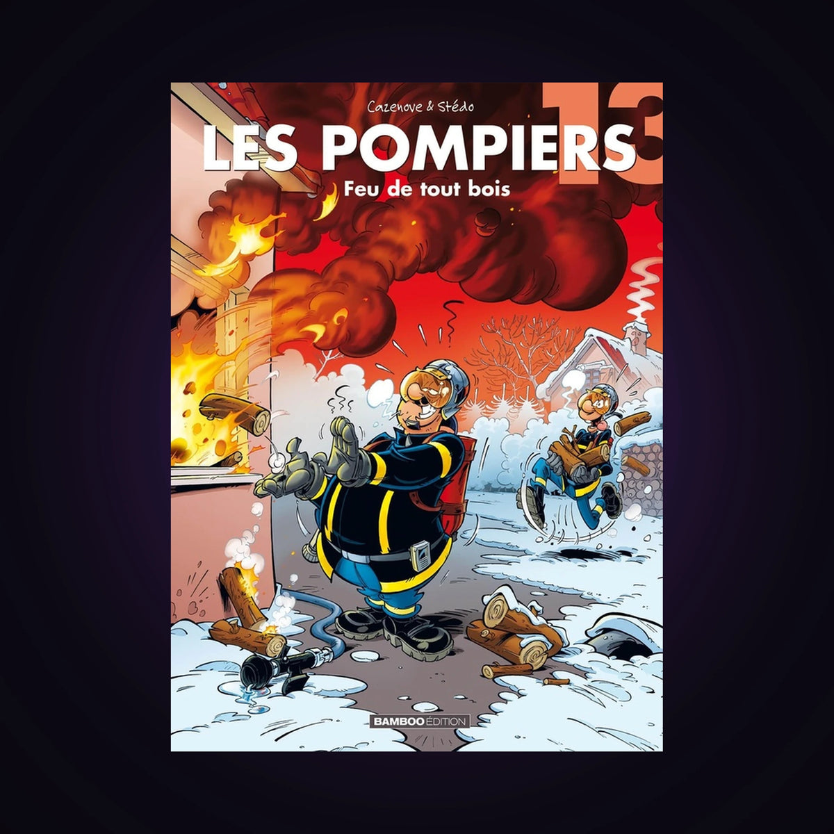 Les pompiers. Tome 13