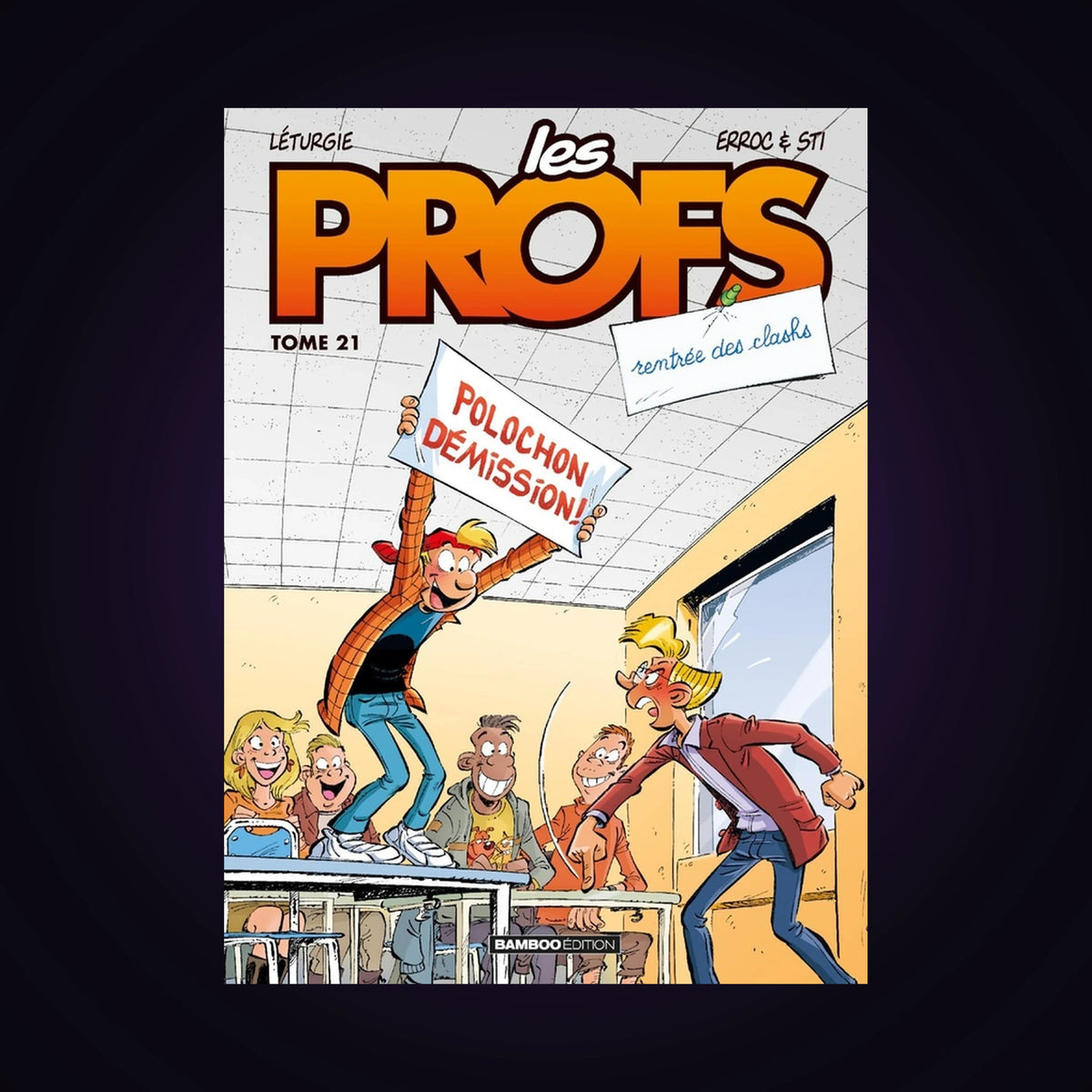 Les profs. Tome 21