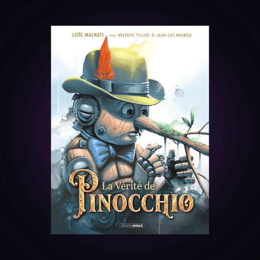 La vérité de Pinocchio - Histoire complète