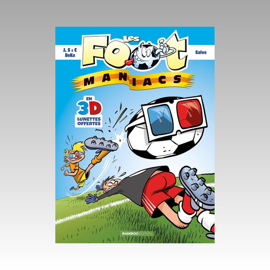 Les footmaniacs en 3D