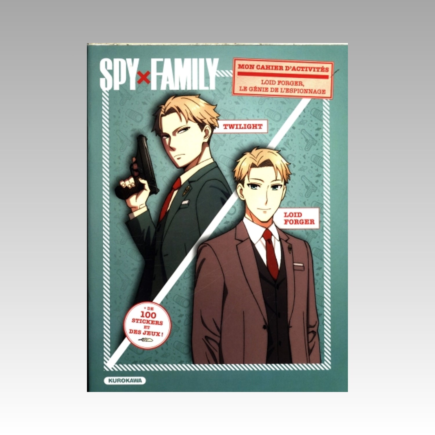 Spy x Family - Mon cahier d'activités - Loid Forger, le génie de l'espionnage