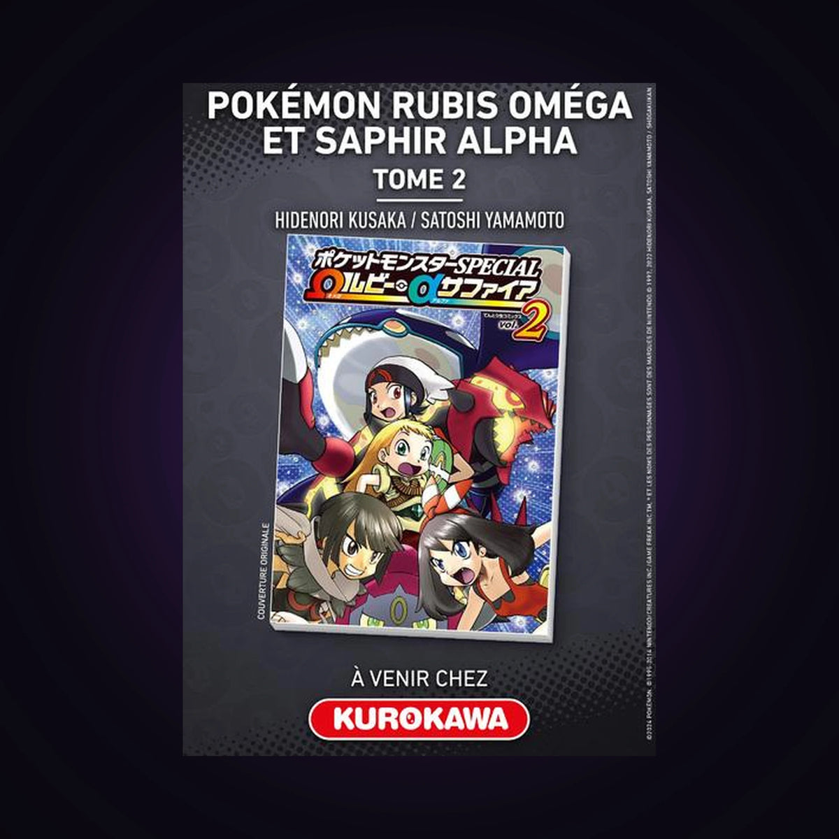Pokémon Rubis Oméga et Saphir Alpha. Tome 2