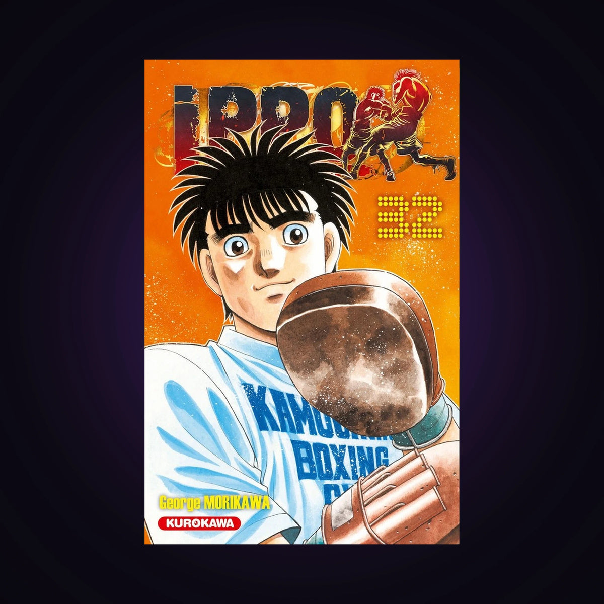 Ippo. Tome 32 - Saison 6 - The Fighting !