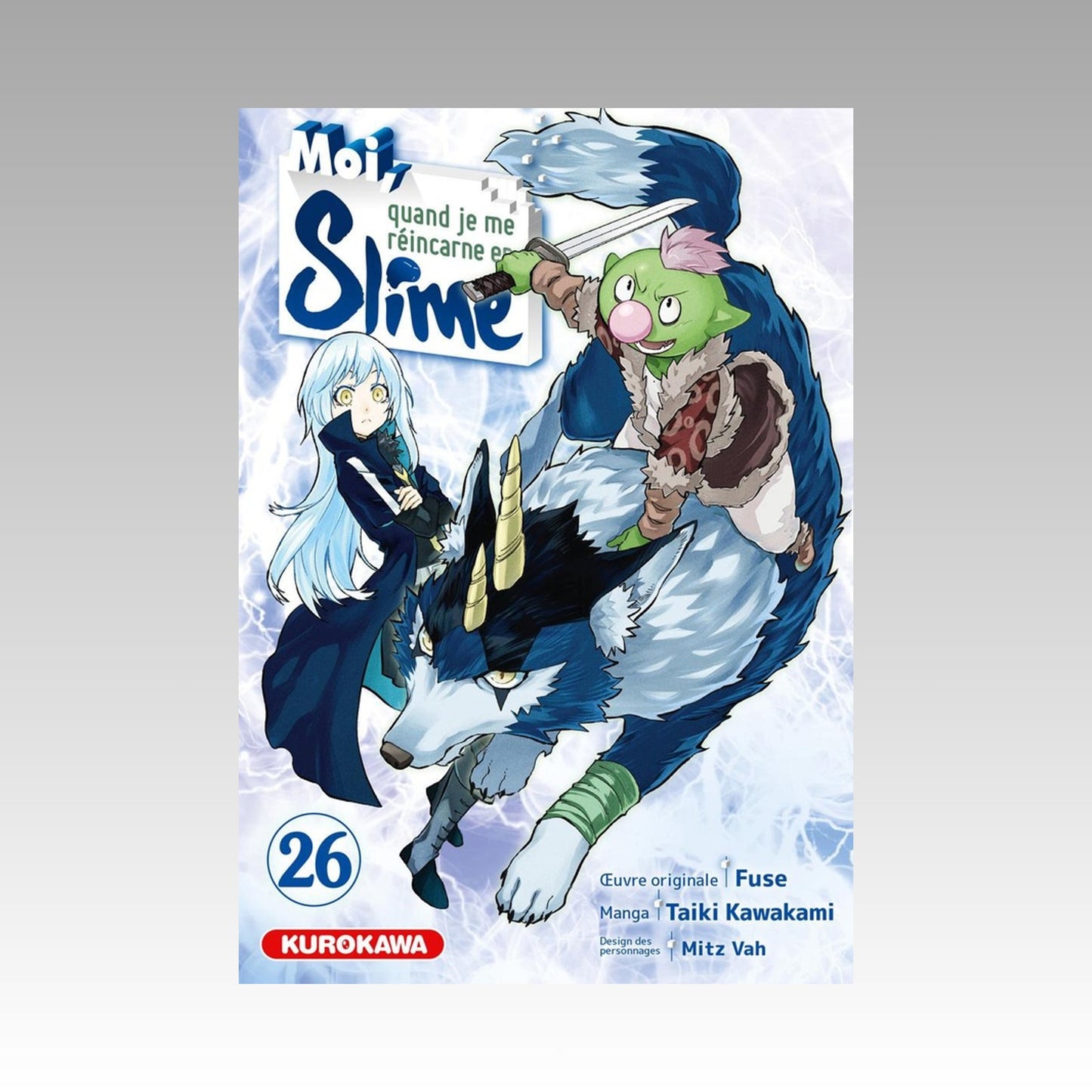 Moi, quand je me réincarne en slime. Tome 26