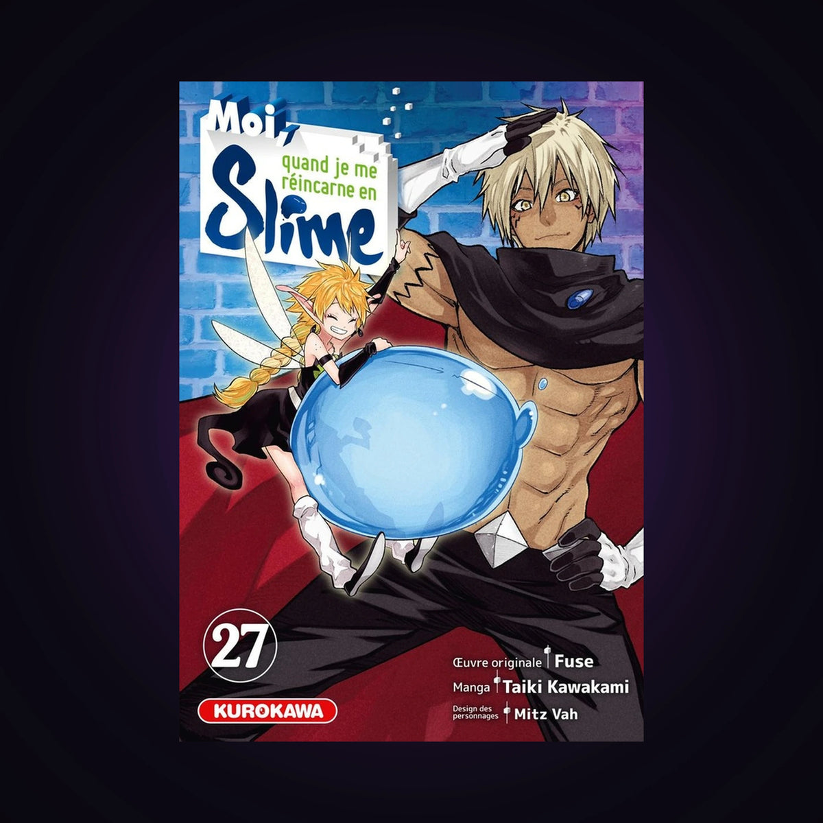 Moi, quand je me réincarne en slime. Tome 27