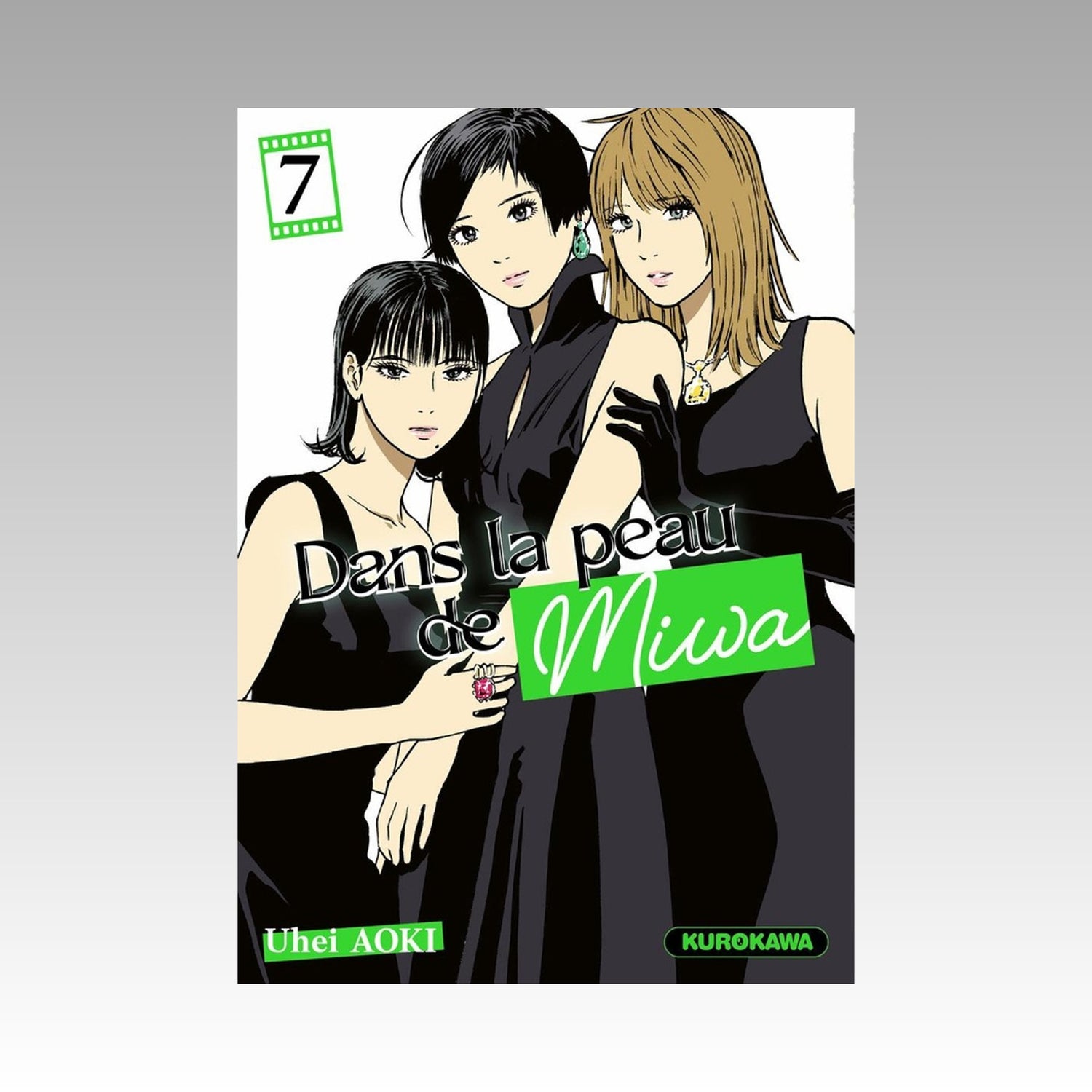 Dans la peau de Miwa. Tome 7