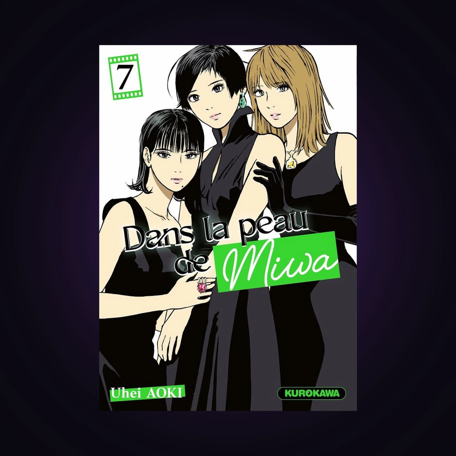 Dans la peau de Miwa. Tome 7