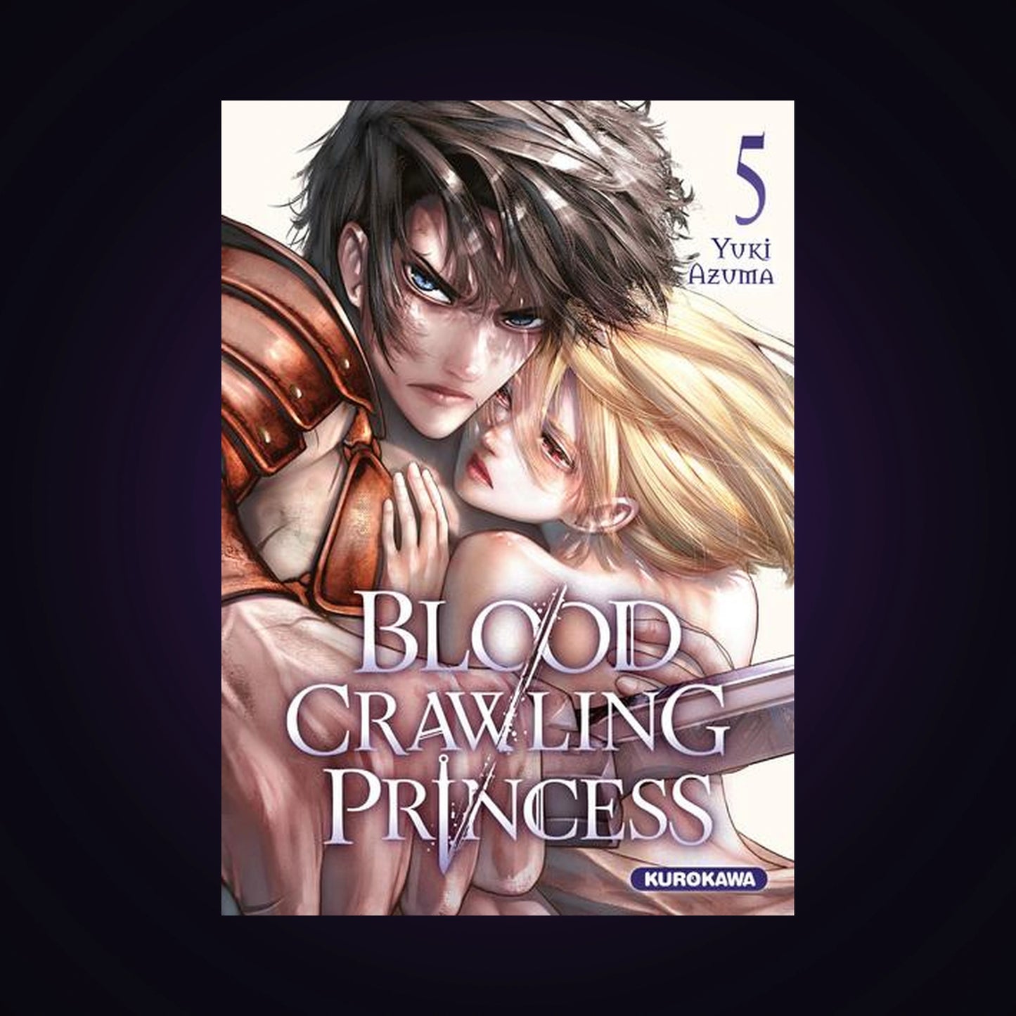 Blood Crawling Princess. Tome 5